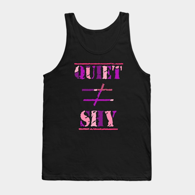 Quiet Does Not Equal Shy. Quote for Calm, Confident Introverts. (Purple and Pink on Black) Tank Top by Art By LM Designs 